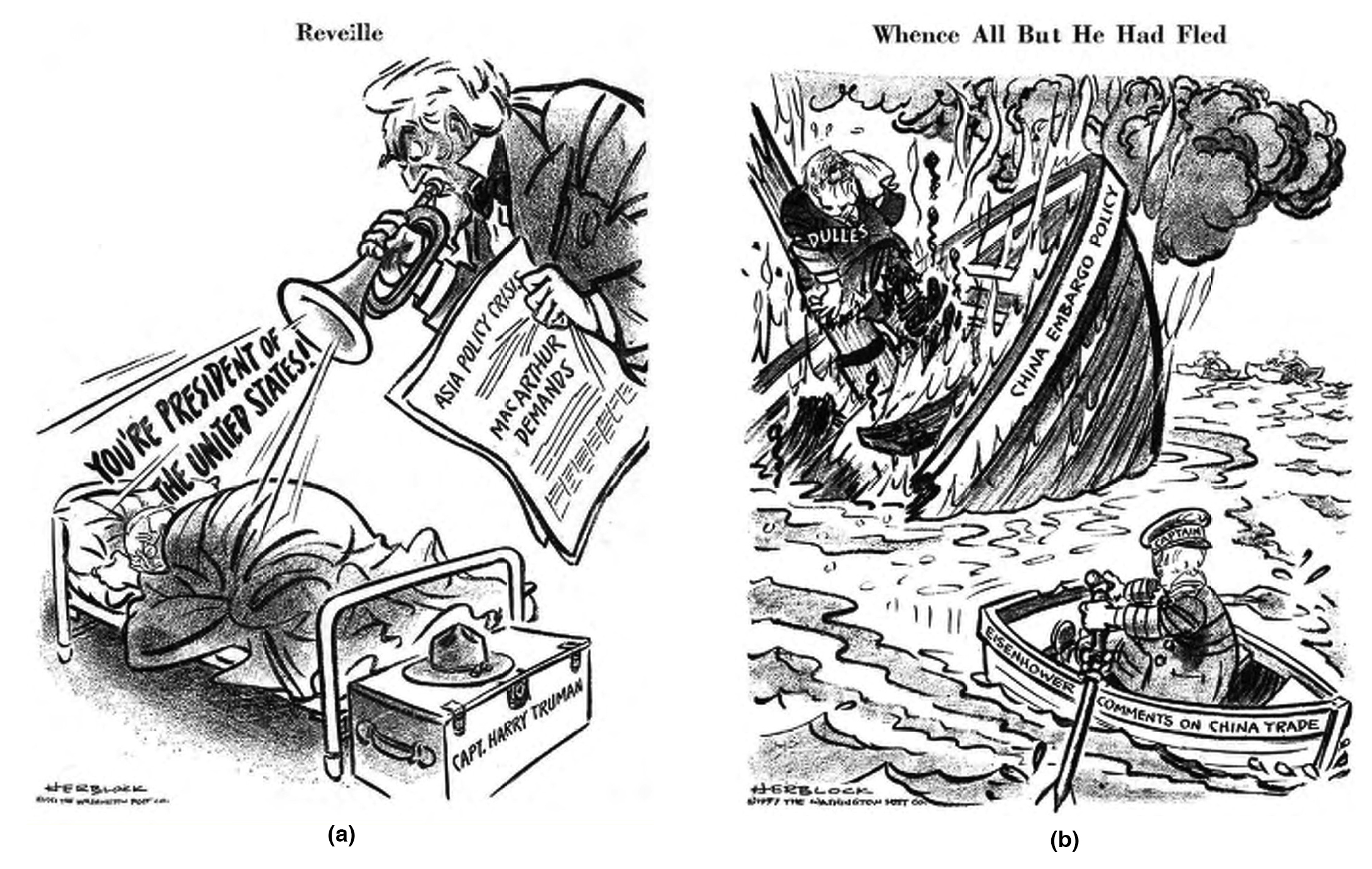 Two Herblock cartoons. Cartoon A shows a man blowing a trumpet with the words "You're president of the United States" coming out of it next to a sleeping Harry Truman. Cartoon B depicts a ship labeled "China Embargo Policy" sinking with a person on it while a second person rows away in a smaller boat labeled "Eisenhower Comments on China Trade."